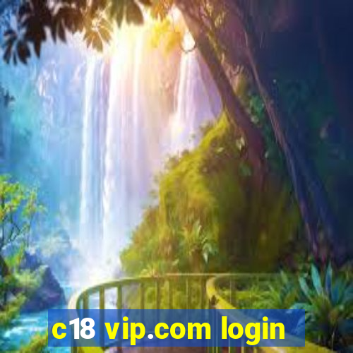 c18 vip.com login